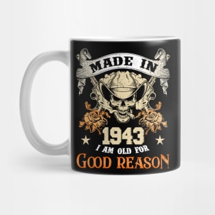 Skull Made In 1943 I Am Old For Good Reason Mug